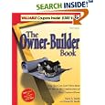 The Owner-Builder Book: How You Can Save More than $100,000 in the Construction of Your Custom Home, Third Edition