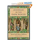 Jeremiah in the Dark Woods by Allan Ahlberg and Janet Ahlberg