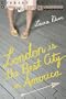 London Is the Best City in America