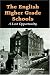 Book The English Higher Grade Schools: A Lost Opportunity (Woburn Education Series)