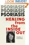 Psoriasis, Healing from the Inside Out