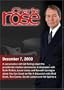 Charlie Rose with Ed Rollins; Mark Ruffalo, Laura Linney & Kenneth Lonergan; Matt Blank, Ron Cowen, Daniel Lipman & Hal Sparks (December 7, 2000)