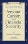 Uncle Eric Talks About Personal, Career, and Financial Security (An Uncle Eric Book)