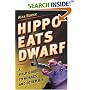 Hippo Eats Dwarf: A Field Guide to Hoaxes and Other B.S.