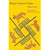 Hopi Coyote Tales: Istutuwutsi (American Tribal Religions)