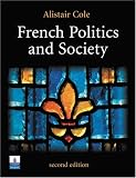 French Politics and Society (2nd Edition)
