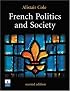 French Politics and Society (2nd Edition)