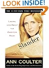 Slander: Liberal Lies About the American Right