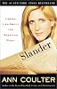 Slander: Liberal Lies About the American Right