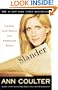 Slander: Liberal Lies About the American Right