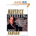 Maverick Investing With Doug Fabian: Mission Possible:  Control Your Future, Seize Opportunities, and Invest in Your Dreams