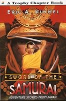 Sword of the Samurai: Adventure Stories from Japan (Trophy Chapter Books)