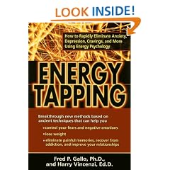 Energy Tapping: How to Rapidly Eliminate Anxiety, Depression, Cravings & More Using Energy Psychology
