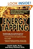 Energy Tapping: How to Rapidly Eliminate Anxiety, Depression, Cravings & More Using Energy Psychology