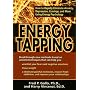 Energy Tapping: How to Rapidly Eliminate Anxiety, Depression, Cravings and More Using Energy Psychology
