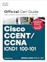 Cisco CCENT/CCNA ICND1 100-101 Official Cert Guide