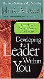 Developing the Leader Within You, volume 3 of 4 (How to Grow as a Leader) [VHS]