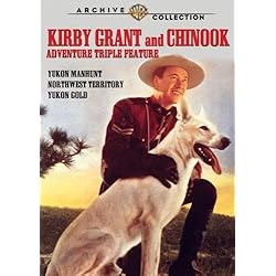 Kirby Grant & Chinook Adventure Triple Feature