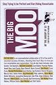 The Big Moo: Stop Trying to be Perfect and Start Being Remarkable