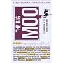 The Big Moo: Stop Trying to Be Perfect and Start Being Remarkable