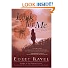 Look for Me: A Novel