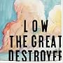 The Great Destroyer