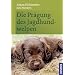 Die Pr�gung des Jagdhundwelpen