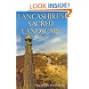Lancashire's Sacred Landscape: from Prehistory to the Viking Age