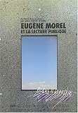 Eugène Morel (1869-1934) et la lecture publique