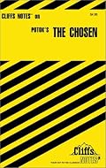 Cliff Notes on The Chosen