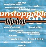Unstoppable 90 s: Hip Hop