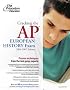 Cracking the AP European History Exam, 2006-2007 Edition (College Test Prep) Cracking the AP European History Exam, 2006-2007 Edition (College Test Prep)
