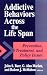 Books : Addictive Behaviors across the Life Span