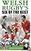 Welsh Rugby's Six Of The Best - The Eighties