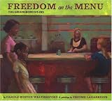 Freedom on the Menu: the Greensboro Sit-Ins