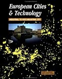 European Cities and Technology: Industrial to Post-industrial Cities (Cities & Technology)
