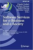 Software Services for e-Business and e-Society: 9th IFIP WG 6.1 Conference on e-Business, e-Services and e-Society, I3E 2009, Nancy, France, September ... in Information and Communication Technology)