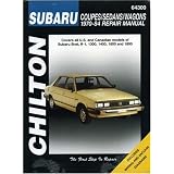 Subaru Coupes, Sedans, and Wagons, 1970-84 (Chilton's Total Car Care Repair Manual) by Chilton