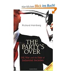Party's Over: Oil, War and the Fate of Industrial Societies