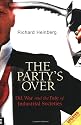 Party's Over: Oil, War and the Fate of Industrial Societies