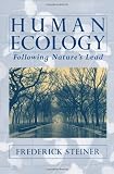 Human Ecology: Following Natures Lead