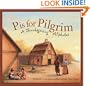 P is for Pilgrim: A Thanksgiving Alphabet