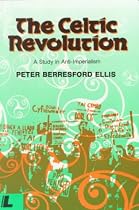 The Celtic Revolution: Study in Anti-imperialism