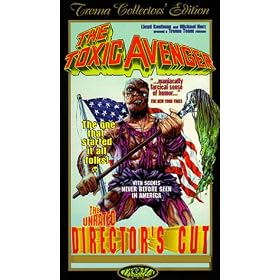 The Toxic Avenger (Unrated Director's Cut Collector's Edition) [VHS]