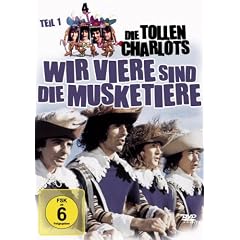 Die tollen Charlots - Wir Viere sind Musketiere
