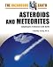 Asteroids and Meteorites: Catastrophic Collisions With Earth (The Hazardous Earth)