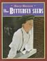 Butterfly Seeds, The