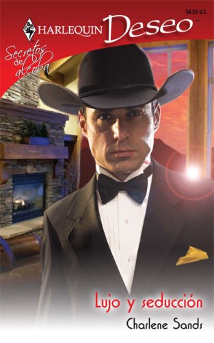 Lujo Y Seduccion: (Luxury and Seduction) (Spanish Edition)