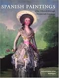 Spanish Paintings Of The Fifteenth Through Nineteenth Centuries