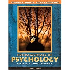 Fundamentals of Psychology: The Brain, The Person, The World (2nd Edition)